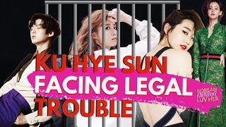 Must Watch Ku Hye Sun Facing Legal Trouble