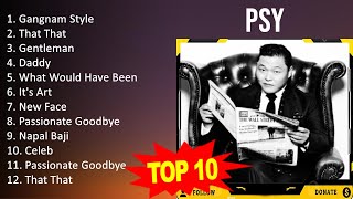 P S Y 2023 MIX - Top 10 Best Songs - Greatest Hits - Full Album