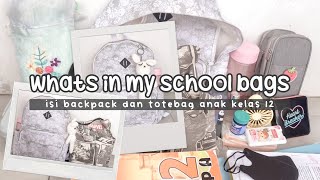 what's in my school bags | isi backpack dan totebag sekolahku