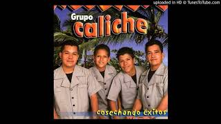 Grupo Caliche Recuerdos Caliche No 2 La Catirita El Vacilao El Vacilon