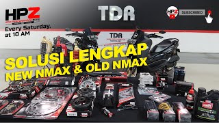 SOLUSI LENGKAP ALL NEW NMAX DAN NMAX LAMA