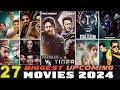 27 biggest upcoming bollywood movies 2024  high expectations  upcoming bollywood indain films 2024
