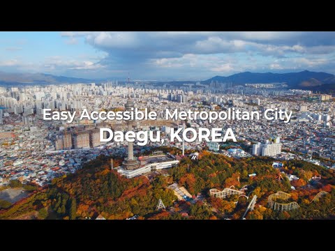 Easy Accessible Metropolitan City Daegu, KOREA