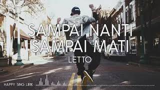 Letto - sampai nanti,sampai mati { lirik }