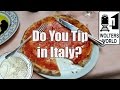 Visit Italy - Do You Tip in Italy?