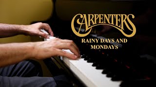 'Rainy Days and Mondays' - by The Carpenters - (piano cover) by Jeff Williams 2,895 views 11 months ago 4 minutes, 15 seconds