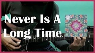 Never Is A Long Time - Red Hot Chili Peppers (Guitar Cover) [ #182 ]