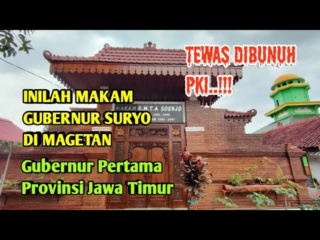 TEWAS D1BUNUH PKI INILAH Makam Gubernur Pertama Jawa Timur RMTA Suryo class=