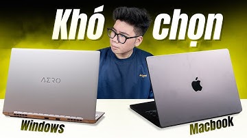 Macbook v/s Laptop Windows trong 2025: KHÔNG DỄ đến vậy!