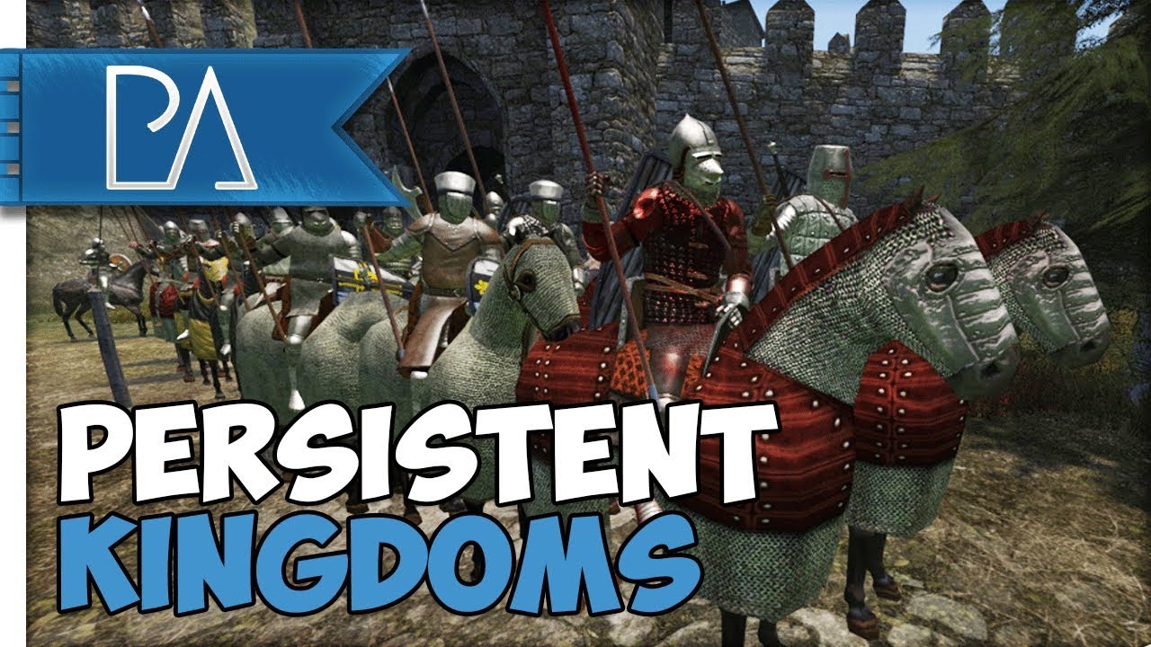 persistent world mount and blade persistent world mount and blade