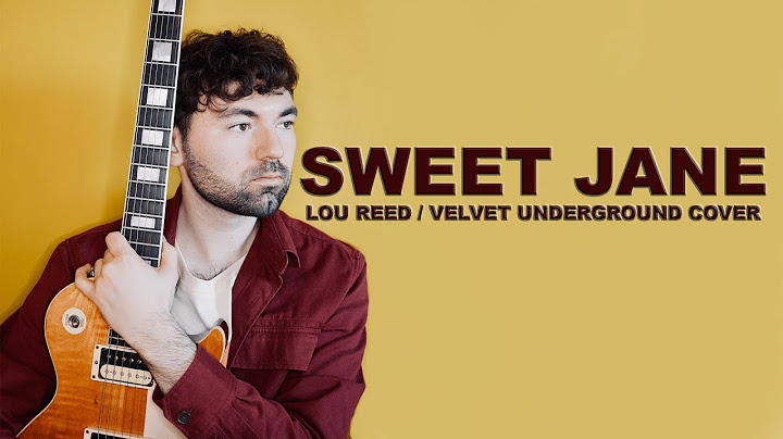 Sweet Jane Cover version - Cover performance video thumbnail