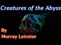 Creatures of the Abyss by Murray Leinster, read by Mark Nelson, complete unabridged audiobook