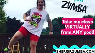 Take my Aqua Zumba class VIRTUALLY at SherriF.Zumba.com