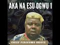 AKA NA ESU OGWU Mp3 Song