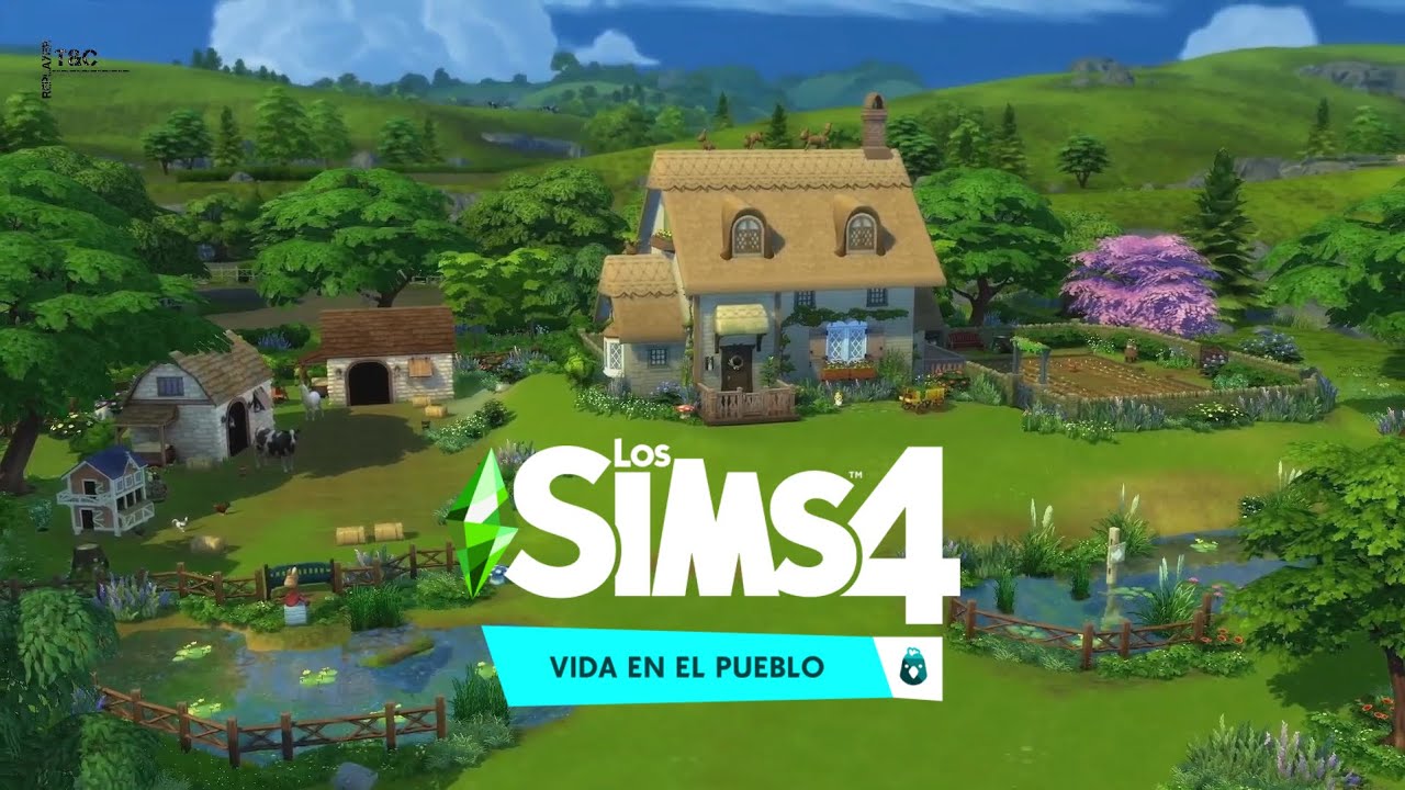 Los Sims 4. Vida en El Pueblo Trailer Cinematográfico + Gameplay