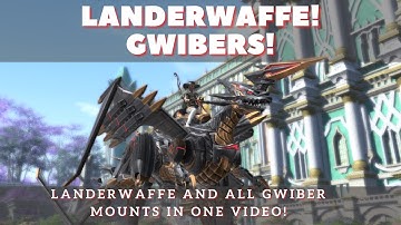 FFXIV - Shadowbringers Mount Showcase: All the Gwiber Mounts plus the Landerwaffe Mount!