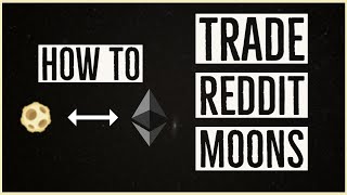 How to buy and sell r/CryptoCurrency MOONs - Trade Reddit MOONs