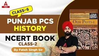 Punjab PCS 2022 | History Class | NCERT Book #2 By Fateh Sir