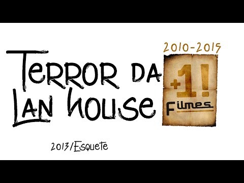 O Terror da Lan House (+18)