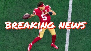 Breaking News About 49ers QB Trey Lance