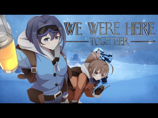 【We Were Here Together】Trying To Survive With @NanashiMumeiのサムネイル