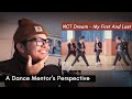 Dance Mentor Reacts To NCT DREAM (My First and Last)' MV + Performance Video