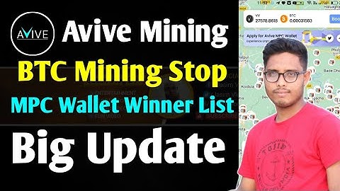 Avive Mining MPC Wallet Winner List।। Avive Mining BTC Mining Stop