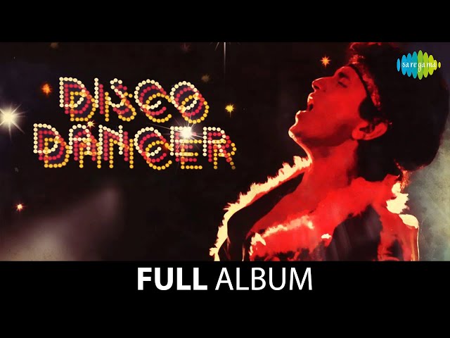 Disco Dancer |  Full Album Jukebox | Mithun Chakraborty | Kim, Kalpana Iyer class=
