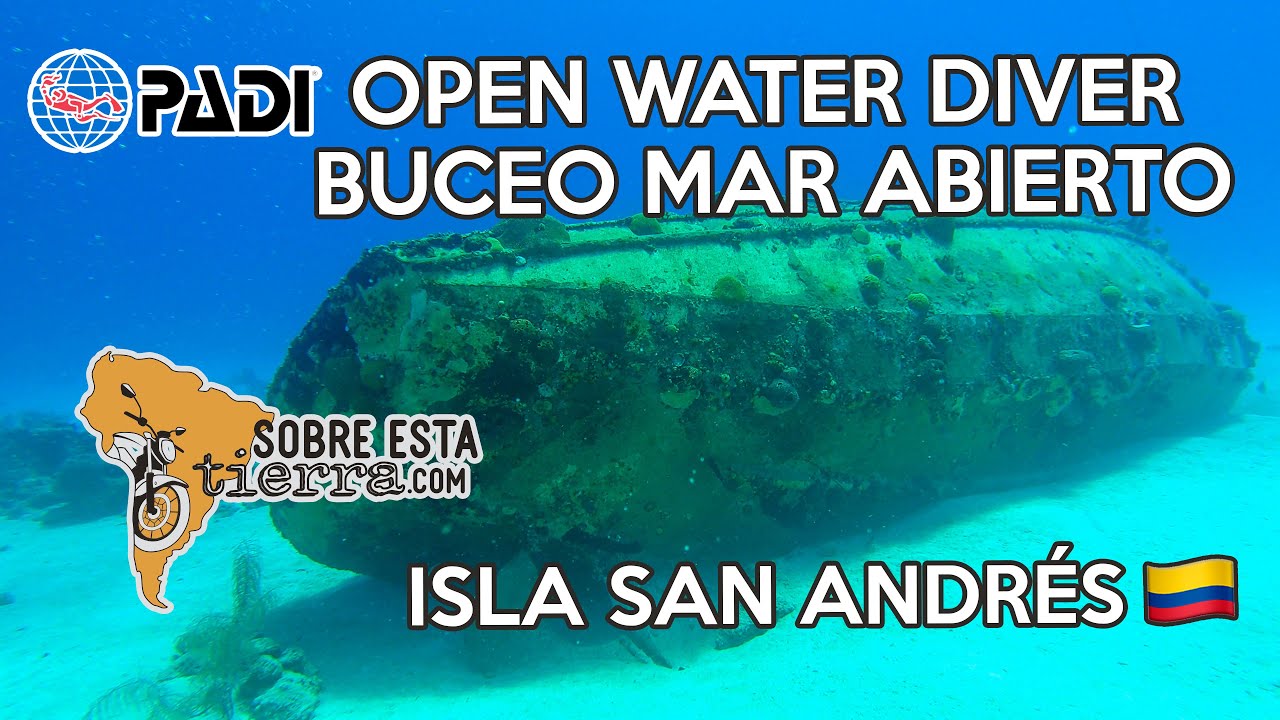 🤿BUCEO EN MAR ABIERTO⚓OPEN WATER DIVER PADI🌎 SAN ANDRÉS🏝️[ENG SUB] 