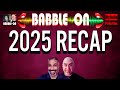 2025 BABBLE ON RECAP Year In Review inc. Top 20 Episodes, Top 10 Contributors of 2025! 🔥🔥🔥 #thankyou