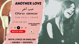 Another love - Tom Odell | Cover by Lucía Galindo Santos | Lyrics | Visionistan