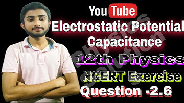 Handwritten Solution of Class 12 NCERT Physics Chapter 2 Q 2.6