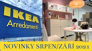 IKEA TOUR - novinky v Ikea obchodě, Italská Ikea 2021 srpen/září