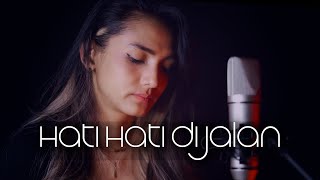 HATI HATI DI JALAN - TULUS | Metha Zulia (cover)