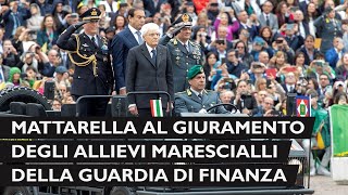 Mattarella  al giuramento degli Allievi Marescialli del 94° Corso della Guardia di Finanza