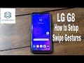 Lg g8 swipe gestures and home button setup