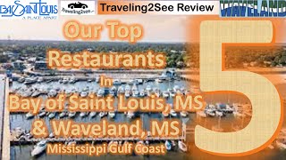REVIEW - Top 5 Restaurants in Bay Saint Louis & Waveland, Mississippi Gulf Coast 2022