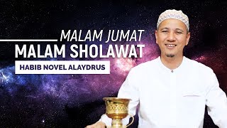 Malam Jumat Malam Shalawat (sholawat), Habib Novel Alaydrus