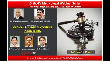 MedicoLegal Webinar on Consent - Dr Gopinath Shenoy and Dr Shivkumar Utture