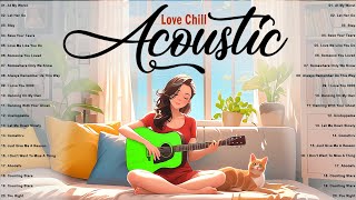 New Trending Acoustic Love Songs 2024 Cover 🌿 Top English Acoustic Songs Cover 2024 Playlist