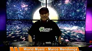 Dj Marco Mendonça - Programa World Music - 05052021 Bloco2