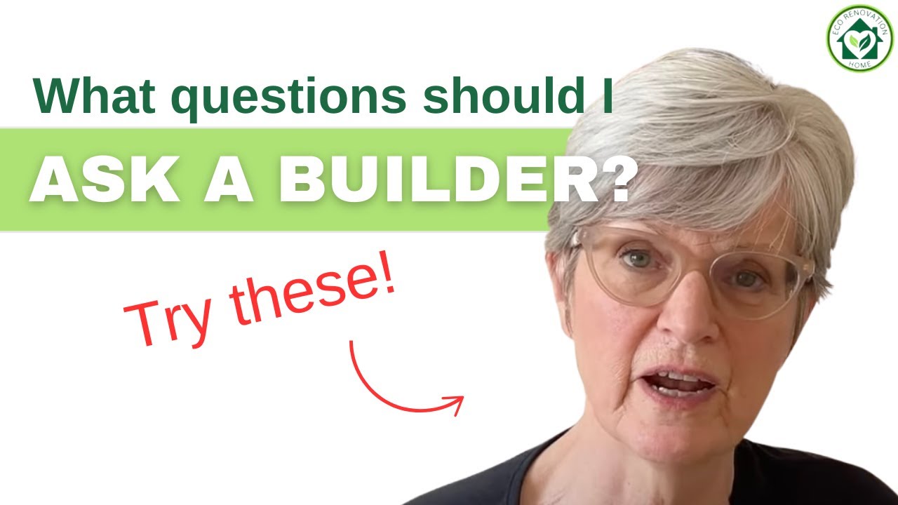 Hiring A Builder? These Are The Essential Questions to Ask When Interviewing Builders