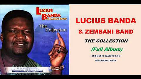 Lucius Banda - The Collection (Full Album) Malawian Music