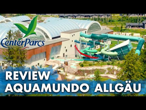 [Review] Center Parcs Allgäu Aquamundo | Parkvorstellung