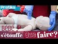 Que faire si bébé s'étouffe