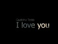 Quabina testo i love you  official 