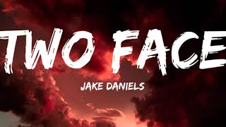 Miniatura de "Jake Daniels-Two Face (Lyrics Video)"