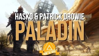 Hasko & Patrick Drowie - Paladin chords