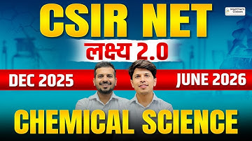 CSIR NET Chemical Science Preparation | CSIR NET Preparation 2025-26 | CSIR NET MadChem Classes
