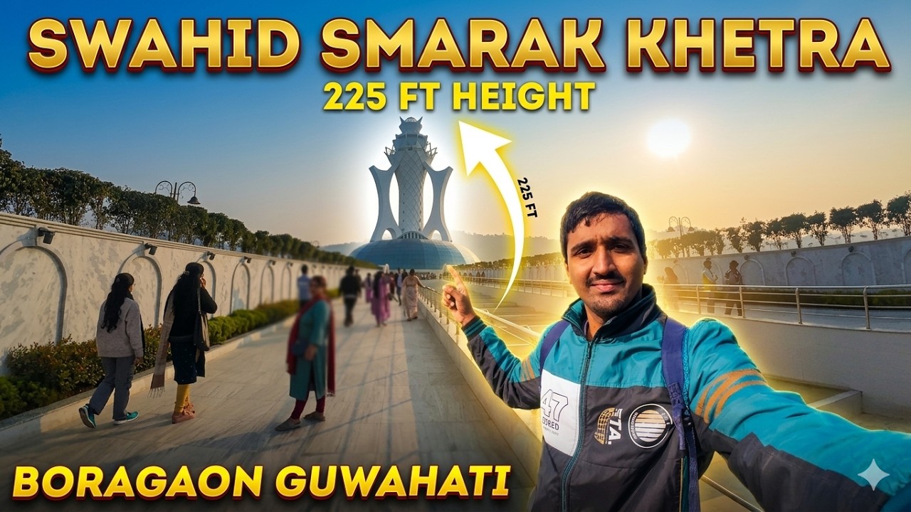 Swahid Smarak Khetra Guwahati Tour | 225 ft Long with 860 Statues of Martys